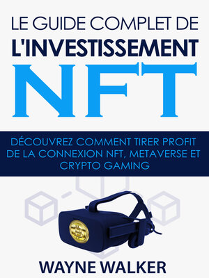 cover image of Le guide complet de l'investissement NFT